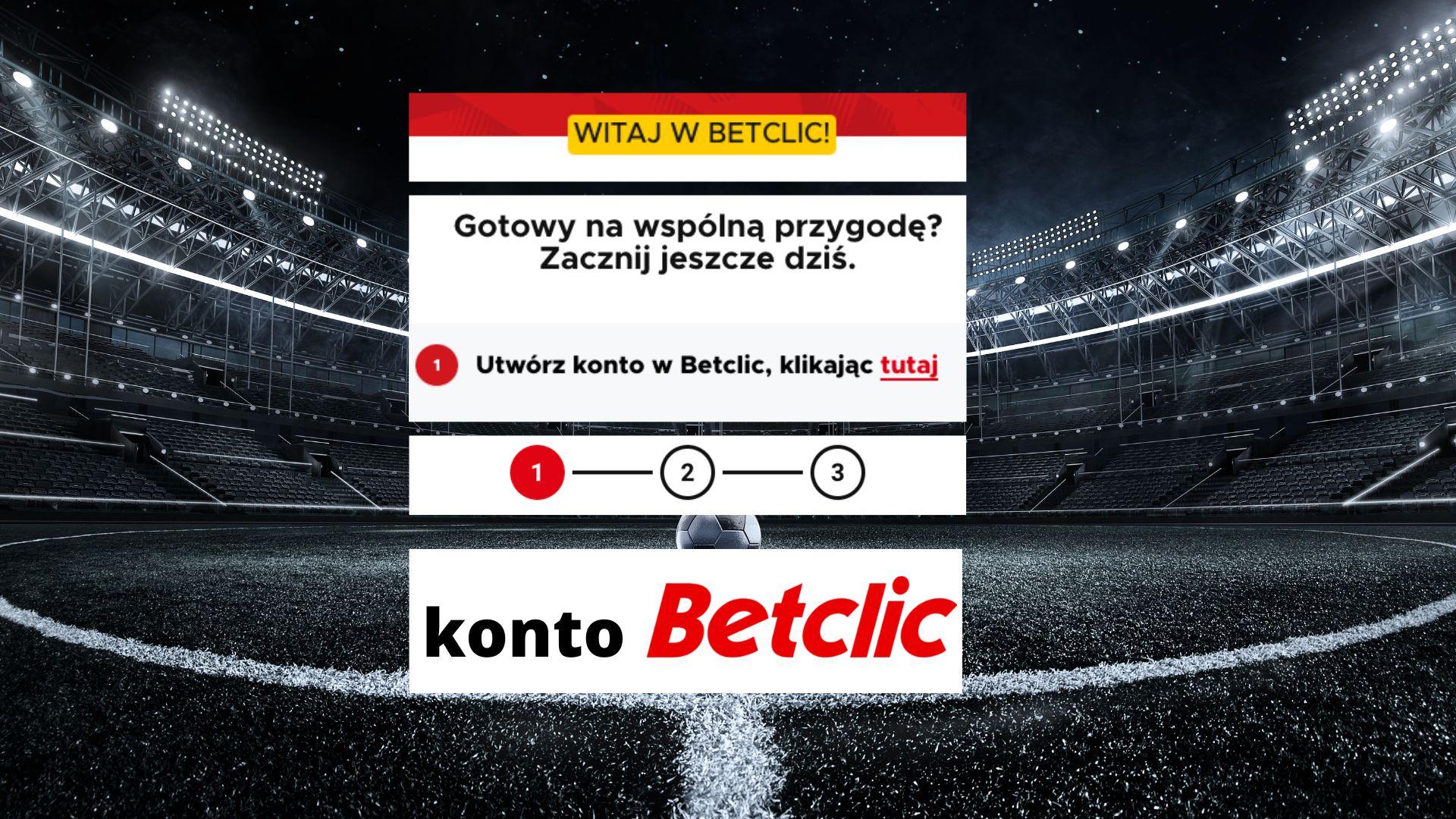 Konto Betclic jak założyć