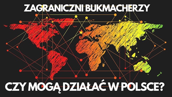 ZAGRANICZNI BUKMACHERZY
